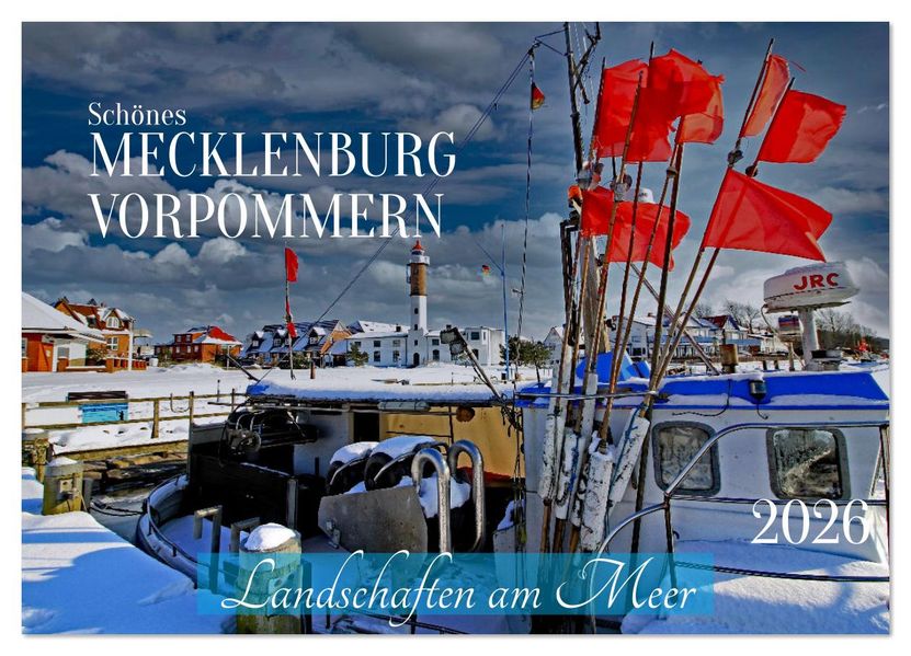 Schönes Mecklenburg-Vorpommern - Landschaften am Meer (Wandkalender 2026 DIN A3 quer) CALVENDO Monatskalender