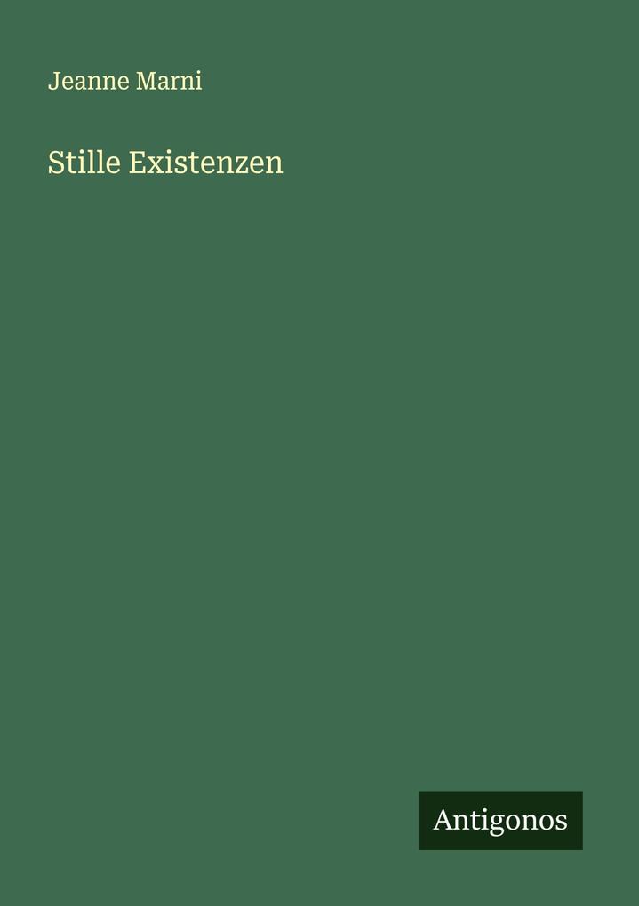Stille Existenzen