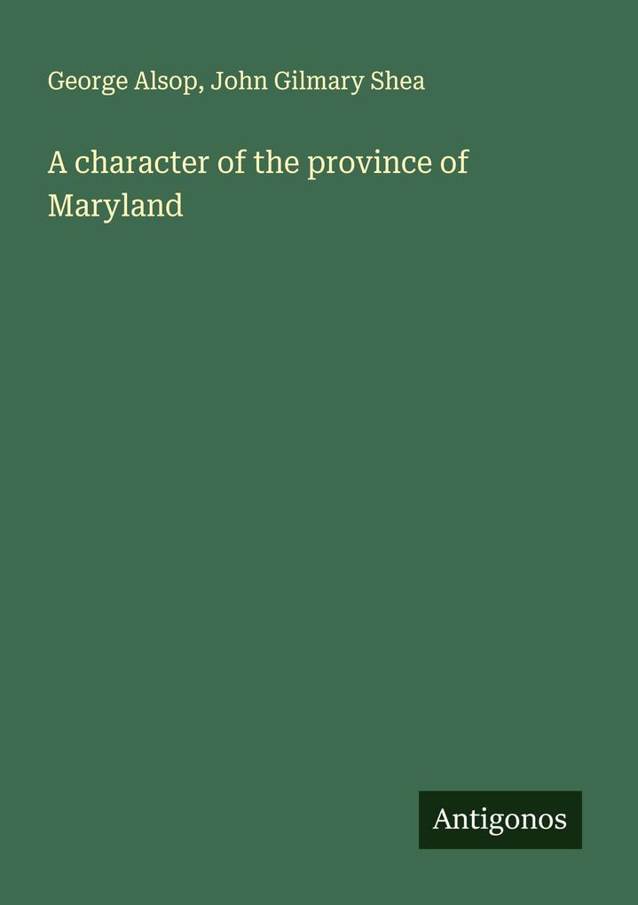 A character of the province of Maryland