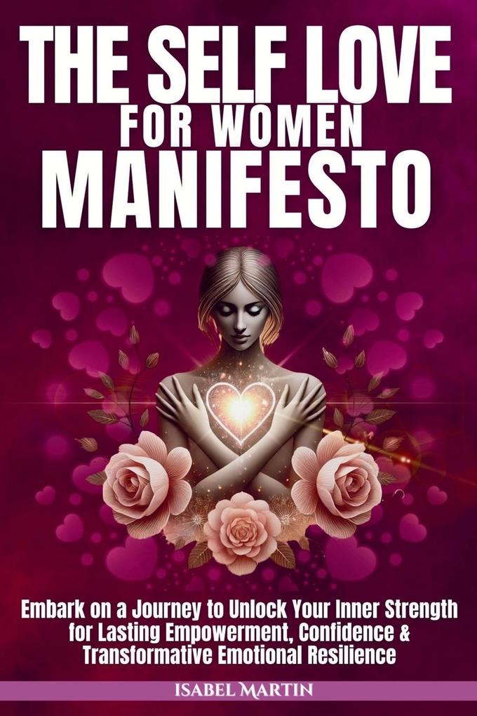 The Self-Love for Women Manifesto