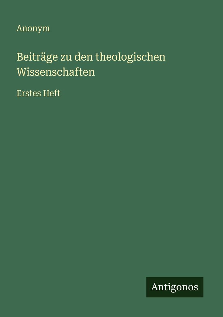 Beiträge zu den theologischen Wissenschaften