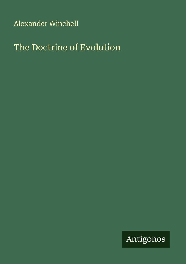 The Doctrine of Evolution