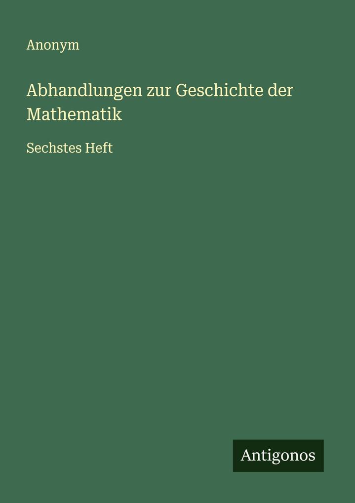 Abhandlungen zur Geschichte der Mathematik
