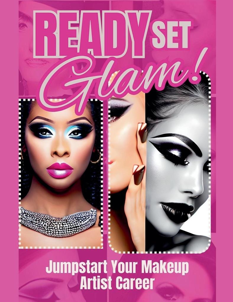 Ready Set Glam!
