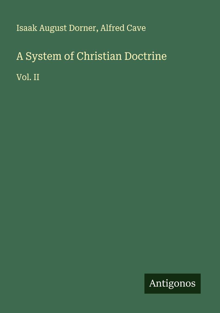 A System of Christian Doctrine
