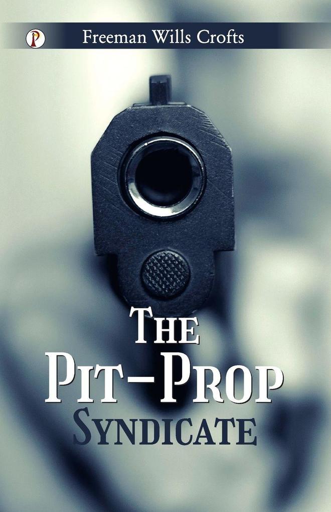The Pit-Prop Syndicate