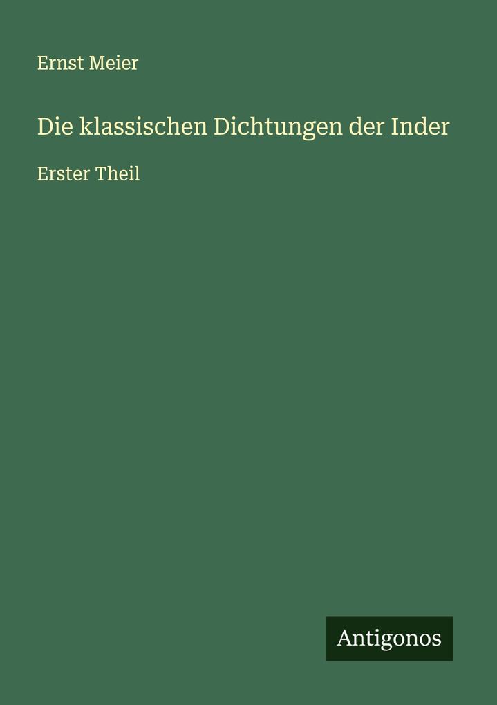 Die klassischen Dichtungen der Inder