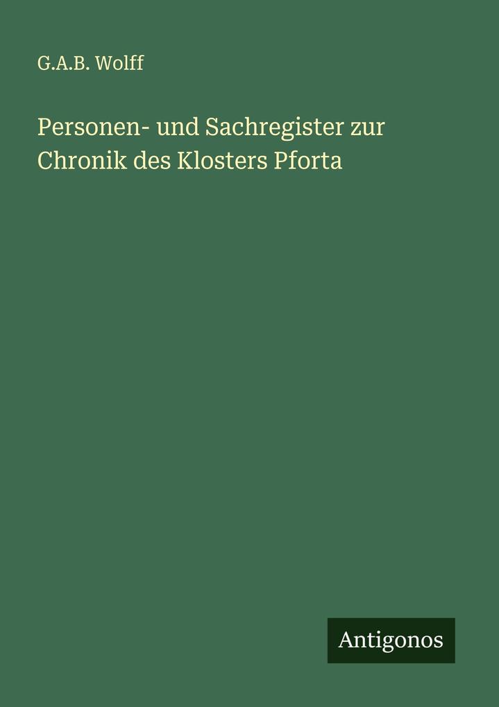 Personen- und Sachregister zur Chronik des Klosters Pforta