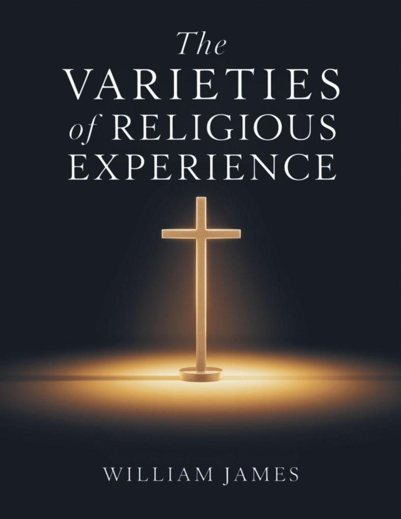 The Varieties of Religious Experience