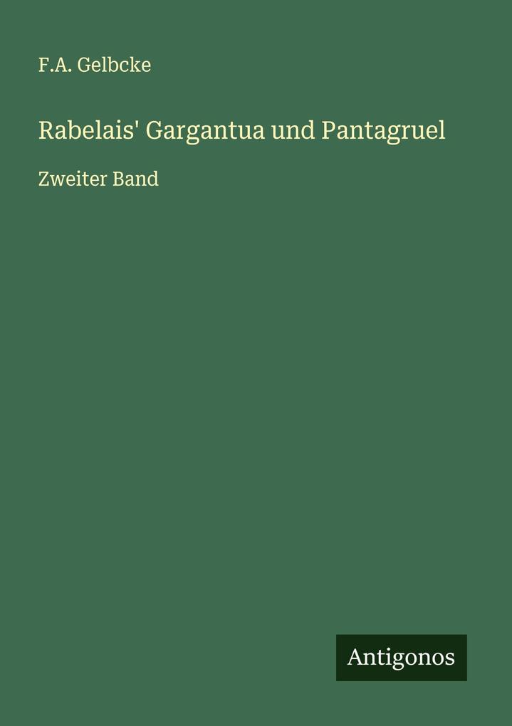 Rabelais' Gargantua und Pantagruel