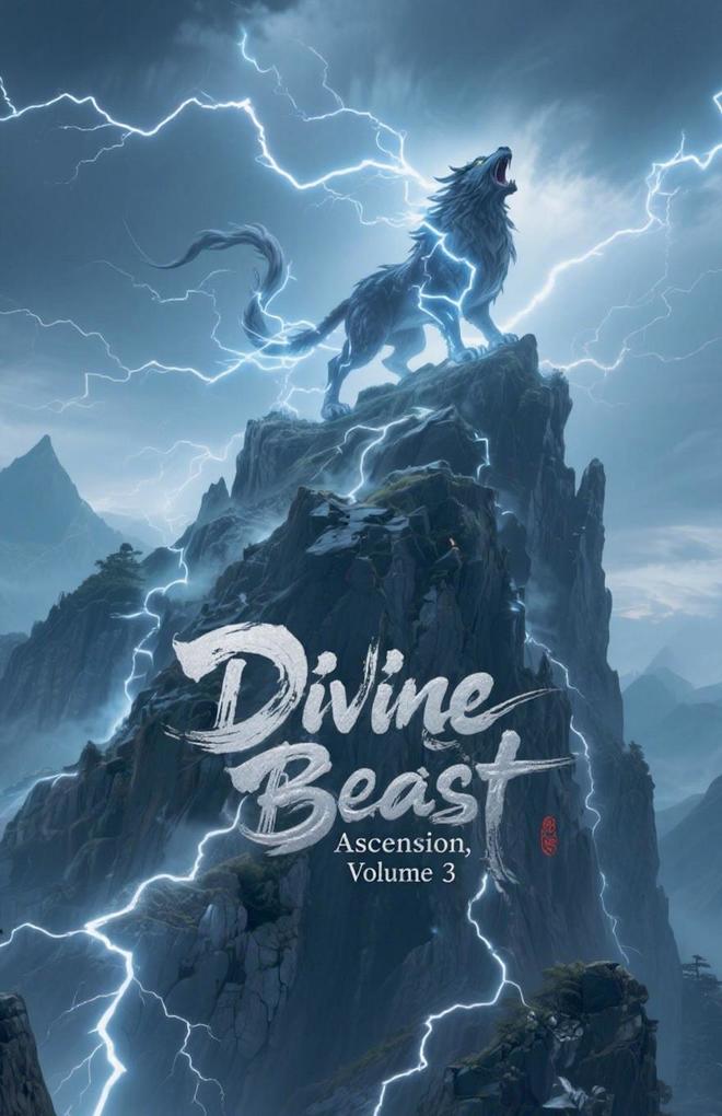 Divine Beast Ascension Volume 3