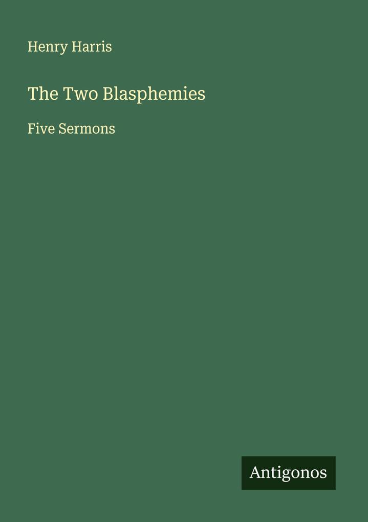 The Two Blasphemies
