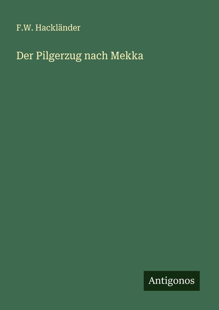 Der Pilgerzug nach Mekka