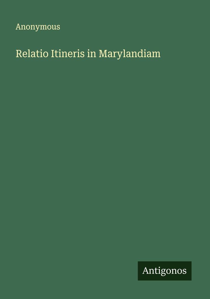 Relatio Itineris in Marylandiam