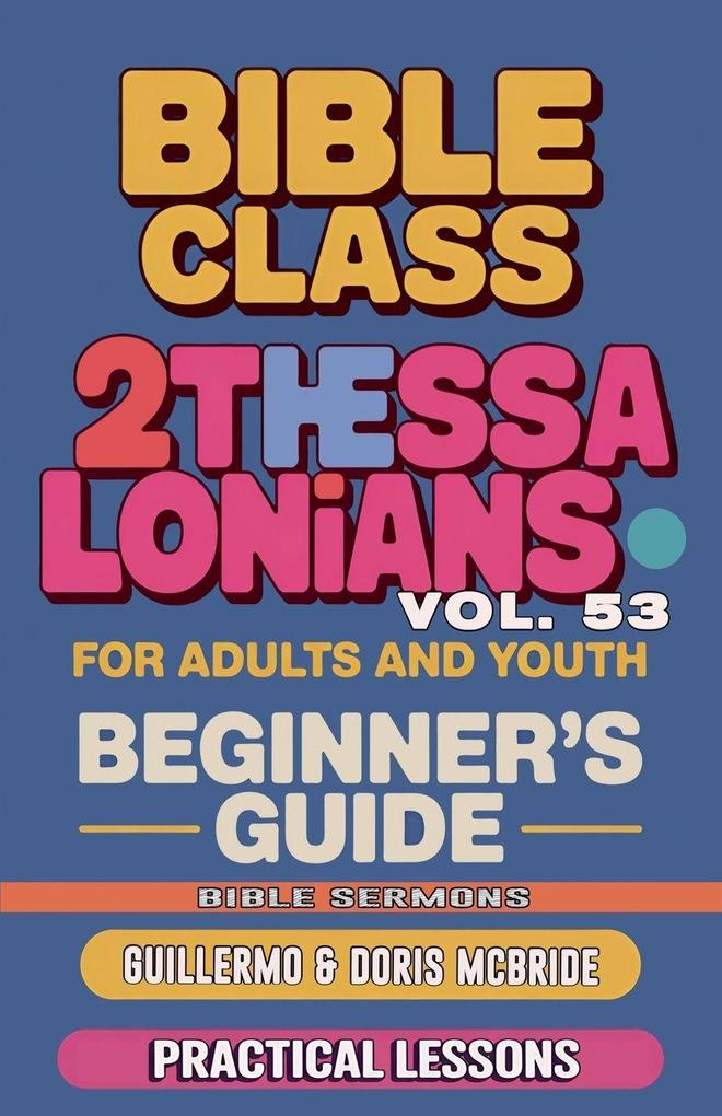 Bible Class for Adults and Youth