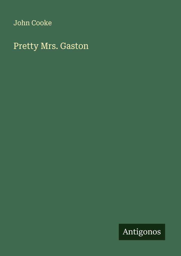 Pretty Mrs. Gaston