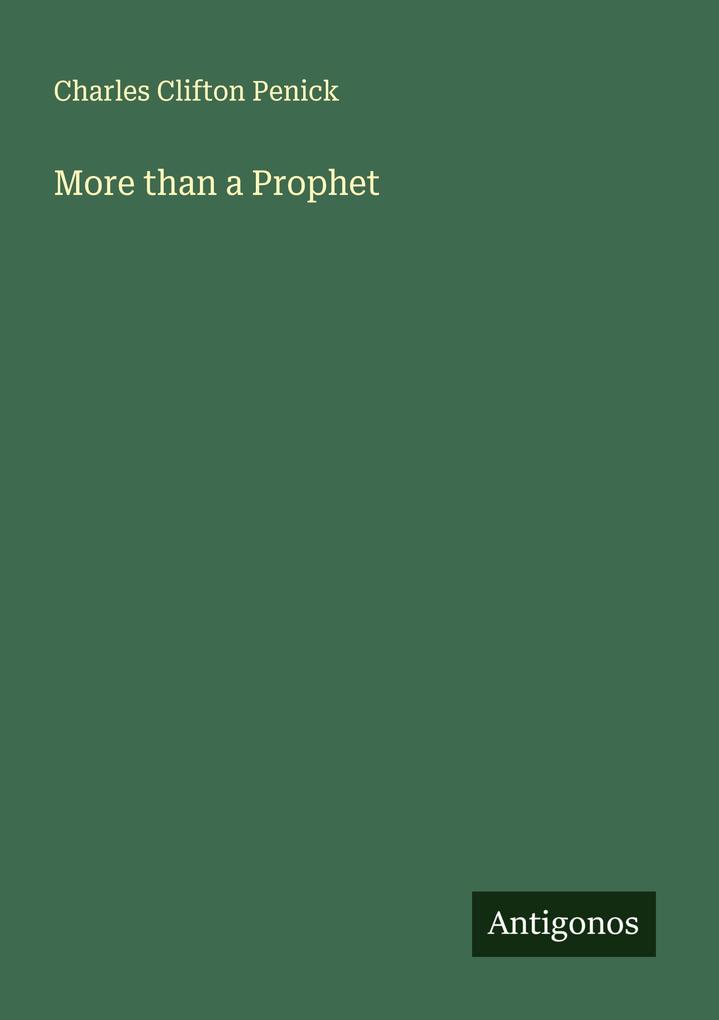 More than a Prophet