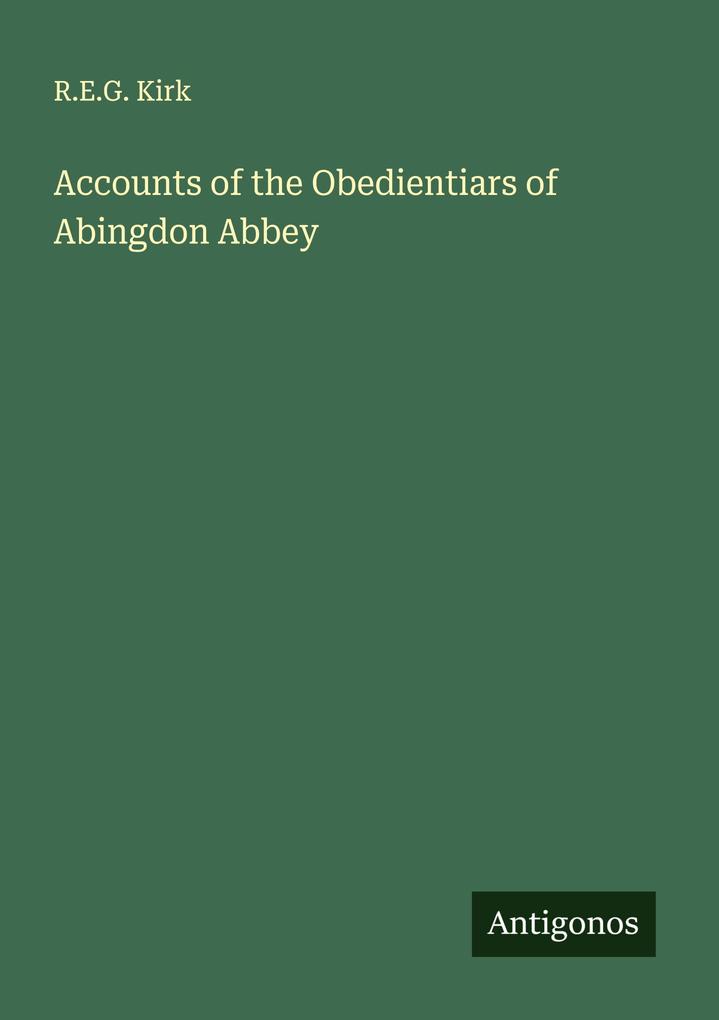 Accounts of the Obedientiars of Abingdon Abbey