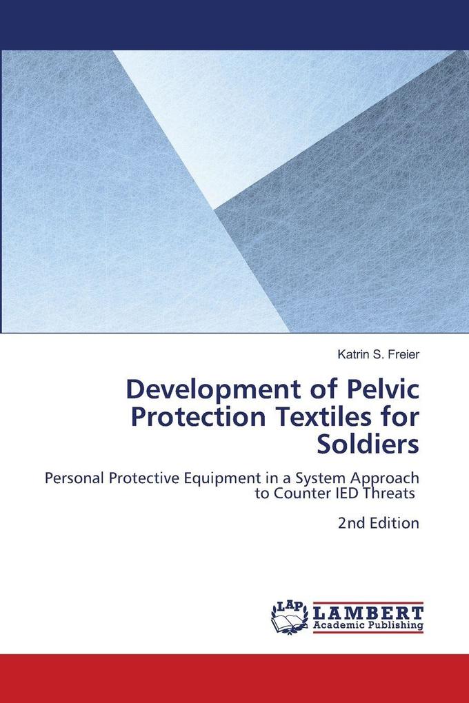 Development of Pelvic Protection Textiles for Soldiers
