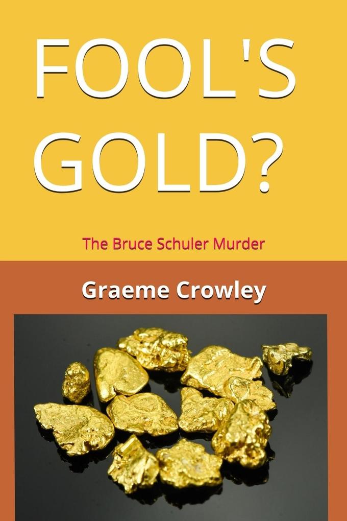 Fool's Gold?