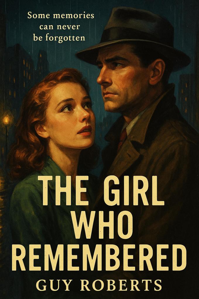The Girl Who Remembered