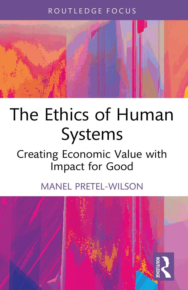 The Ethics of Human Systems