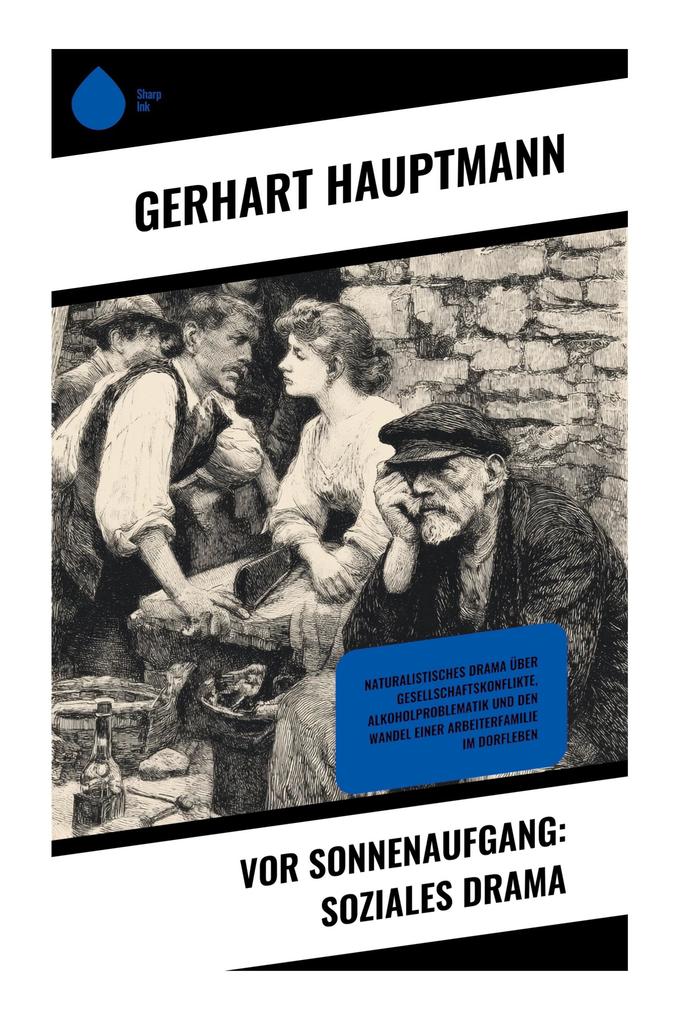 Vor Sonnenaufgang: Soziales Drama