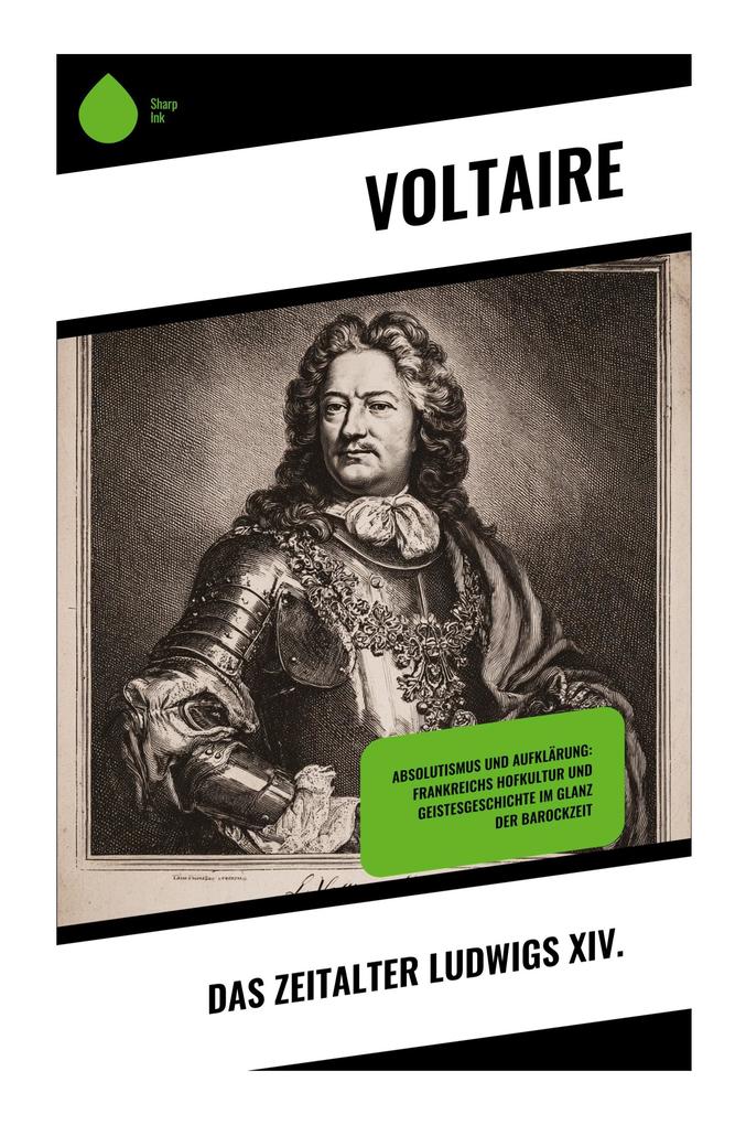 Das Zeitalter Ludwigs XIV.
