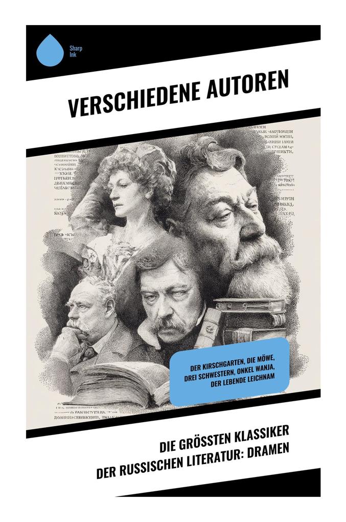 Die größten Klassiker der russischen Literatur: Dramen