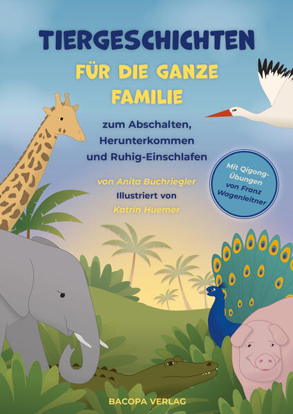 Tiergeschichten für die ganze Familie zum Abschalten Herunterkommen und ruhig Einschlafen