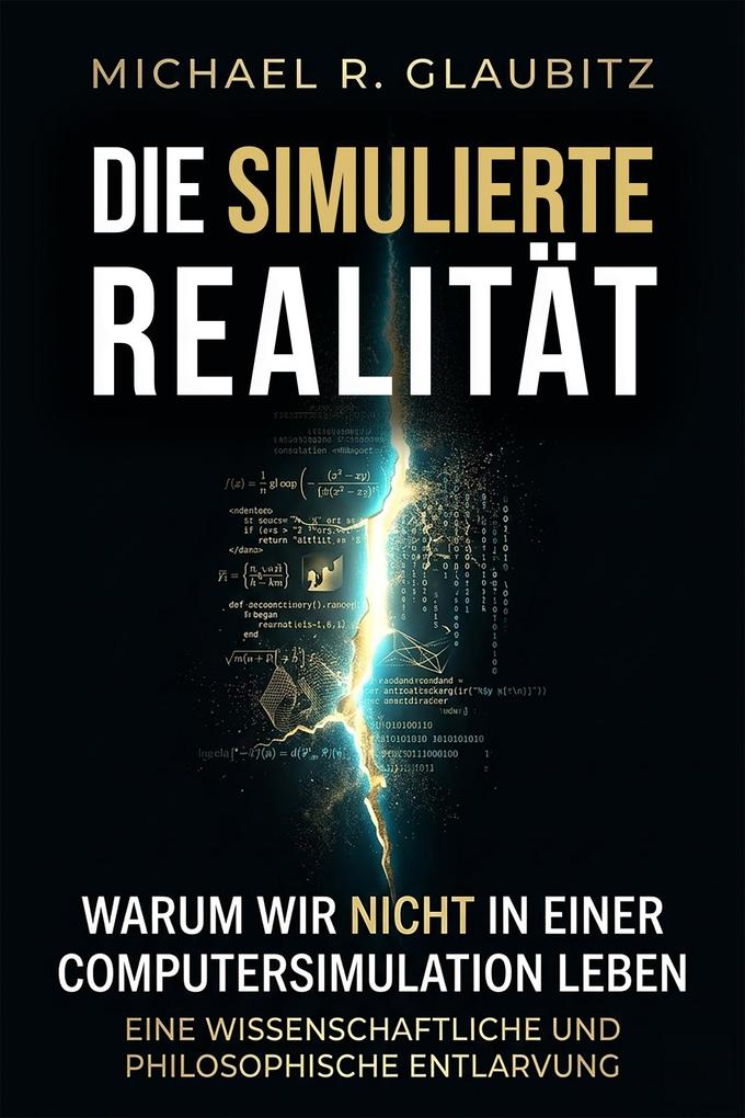 Die simulierte Realität