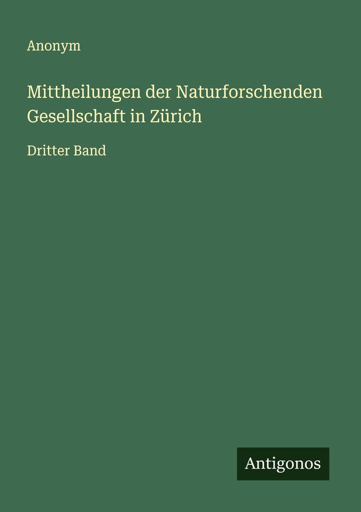 Mittheilungen der Naturforschenden Gesellschaft in Zürich