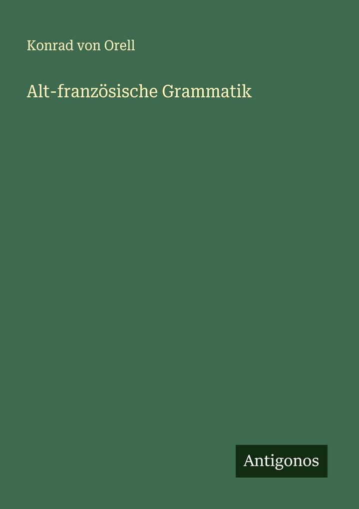 Alt-französische Grammatik