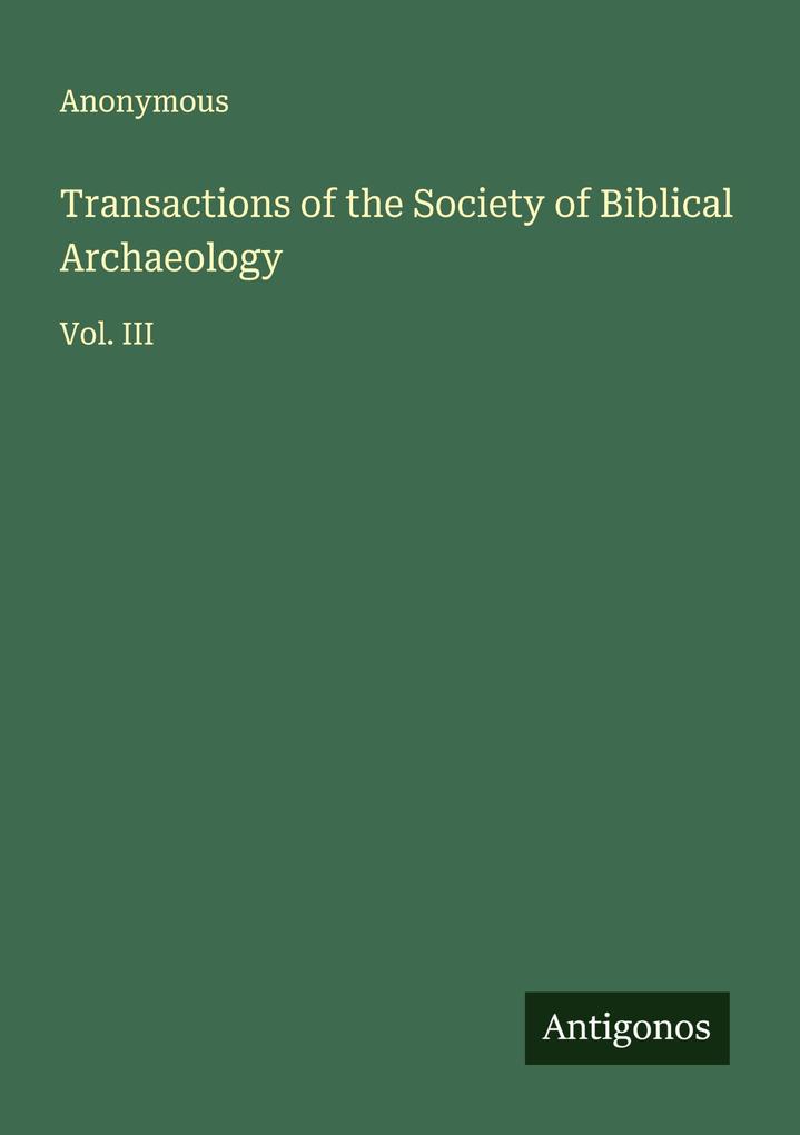 Transactions of the Society of Biblical Archaeology