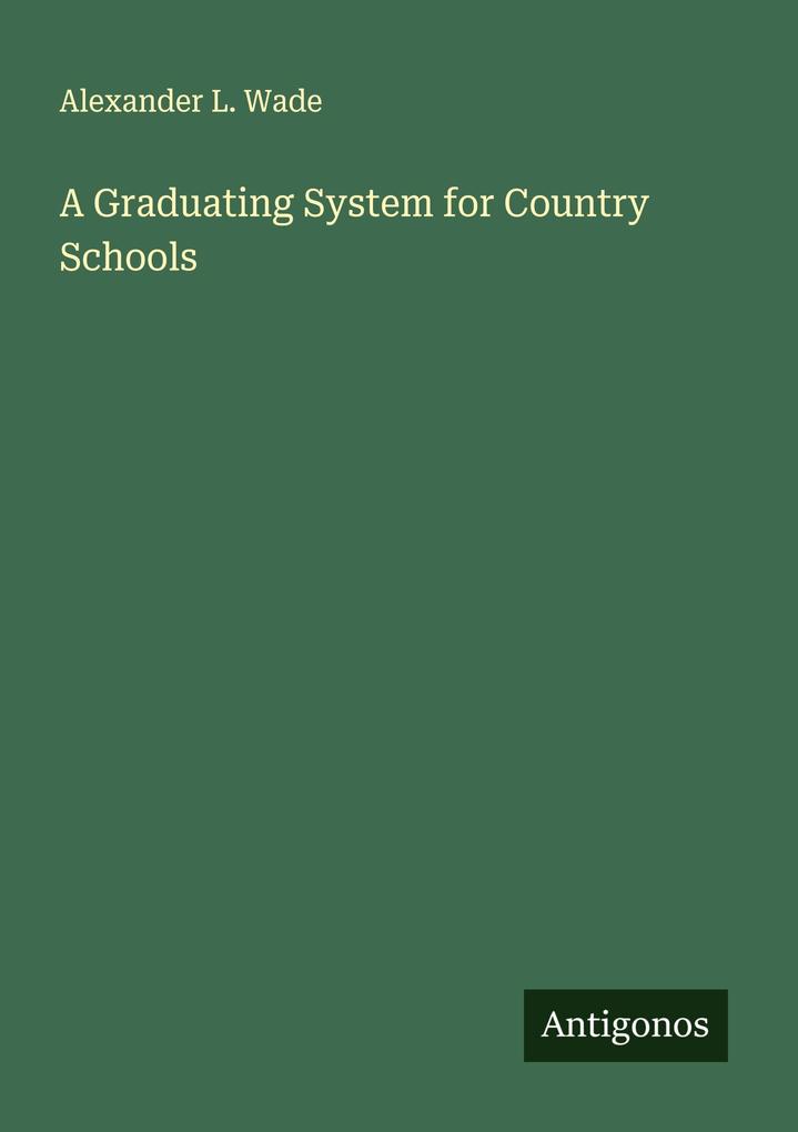 A Graduating System for Country Schools