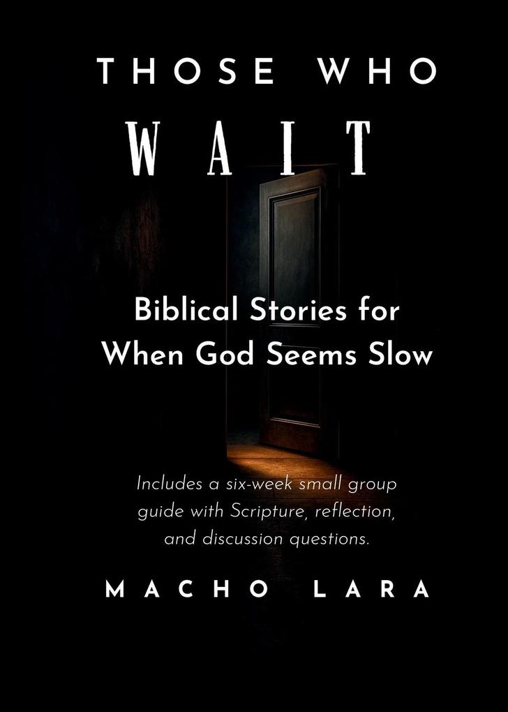 Those Who Wait