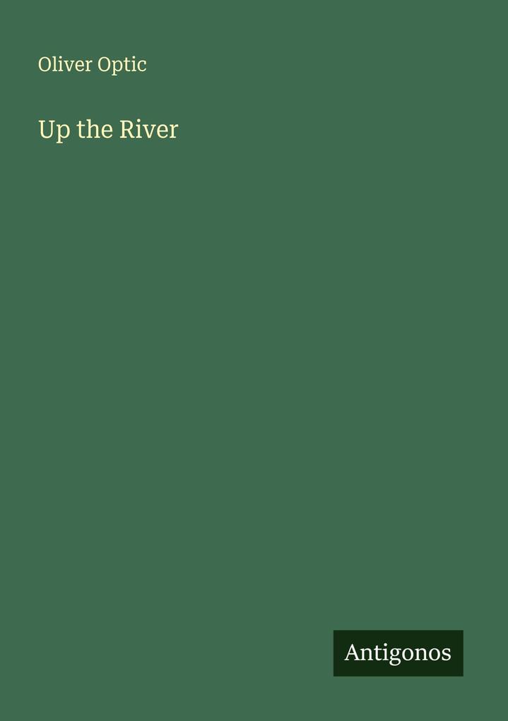 Up the River
