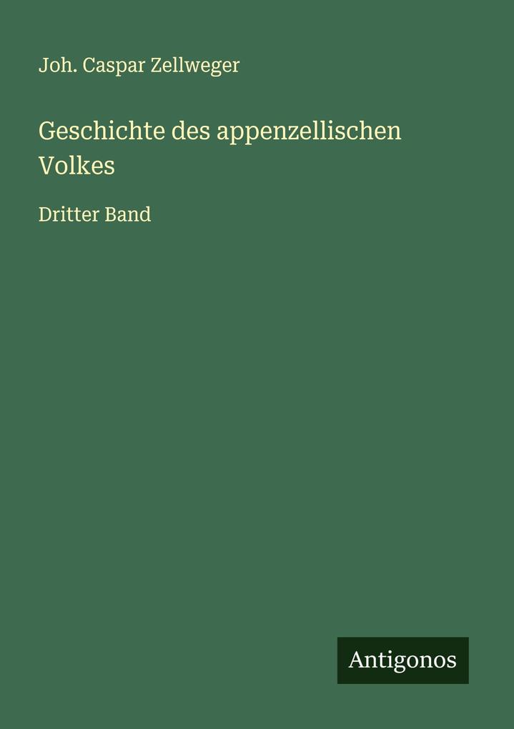 Geschichte des appenzellischen Volkes