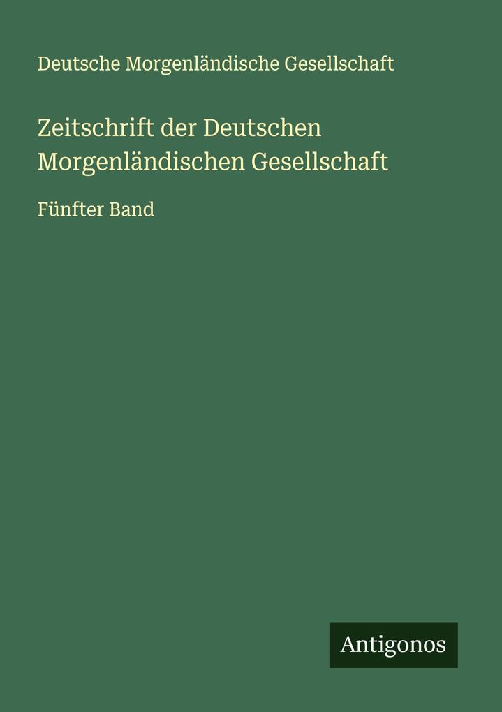 Zeitschrift der Deutschen Morgenländischen Gesellschaft