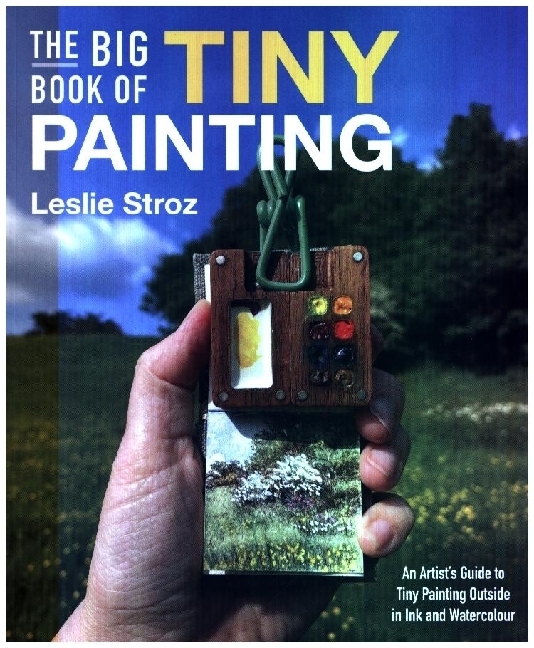 The Big Book of Tiny Painting