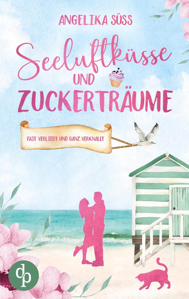 Seeluftküsse und Zuckerträume