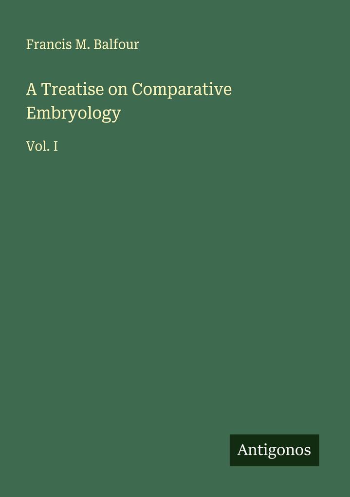 A Treatise on Comparative Embryology