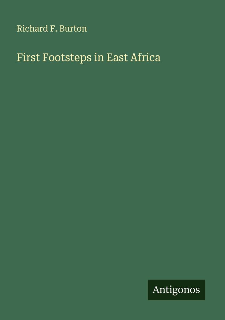 First Footsteps in East Africa