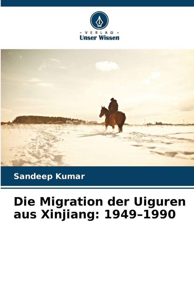Die Migration der Uiguren aus Xinjiang: 1949-1990