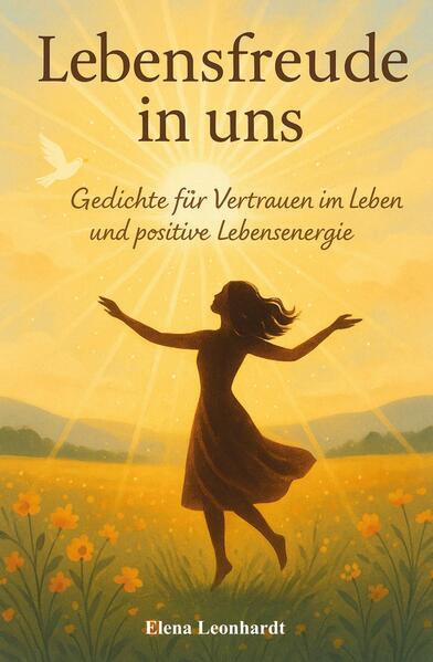 Lebensfreude in uns