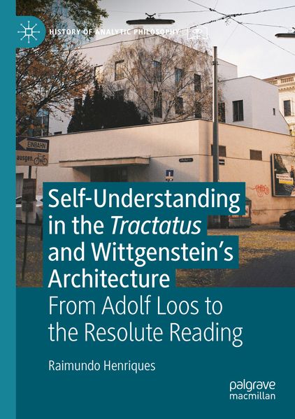 Self-understanding in the Tractatus and Wittgenstein's Architecture