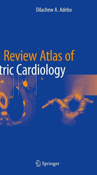 Board Review Atlas of Pediatric Cardiology
