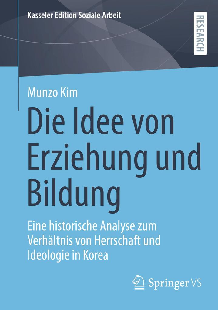 Die Idee von Erziehung und Bildung