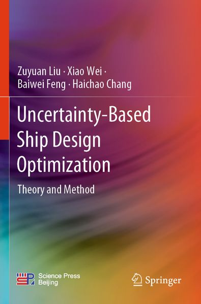 Uncertainty-Based Ship Design Optimization