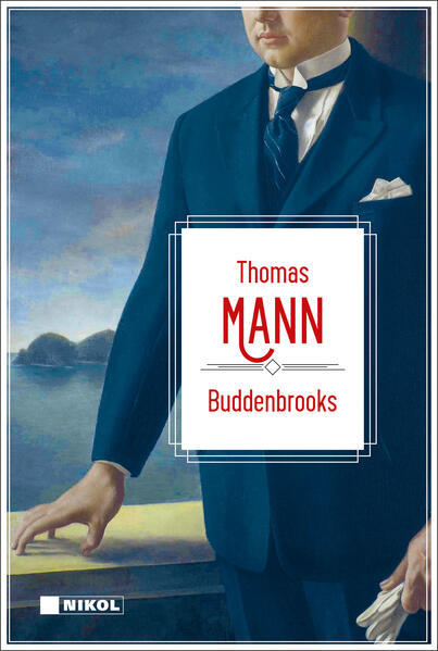 Thomas Mann: Buddenbrooks